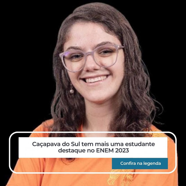 PORTAL FARRAPO Notícias Caçapava do Sul Caçapava do Sul tem mais uma estudante destaque no